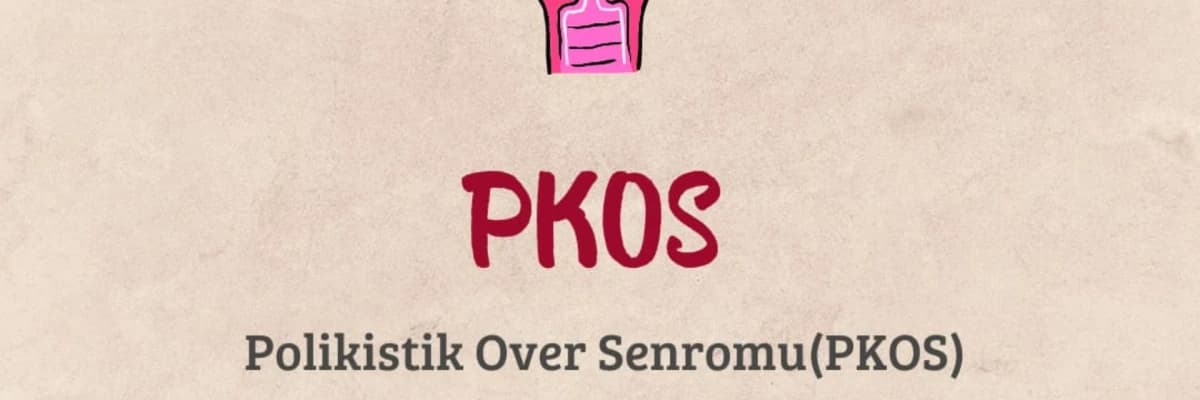 PKOS Hastalıklarına Özgü Beslenme Önerileri