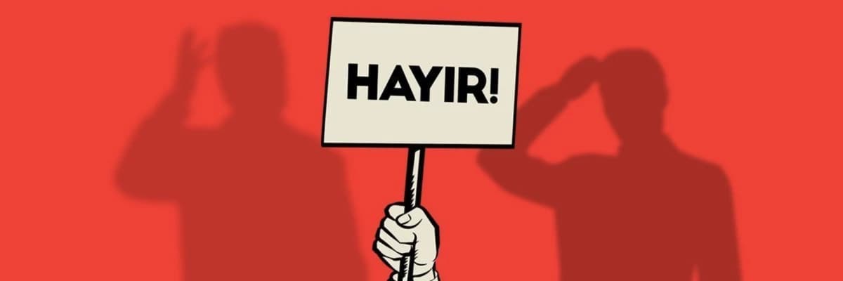 Neden Hayır Diyemiyoruz?