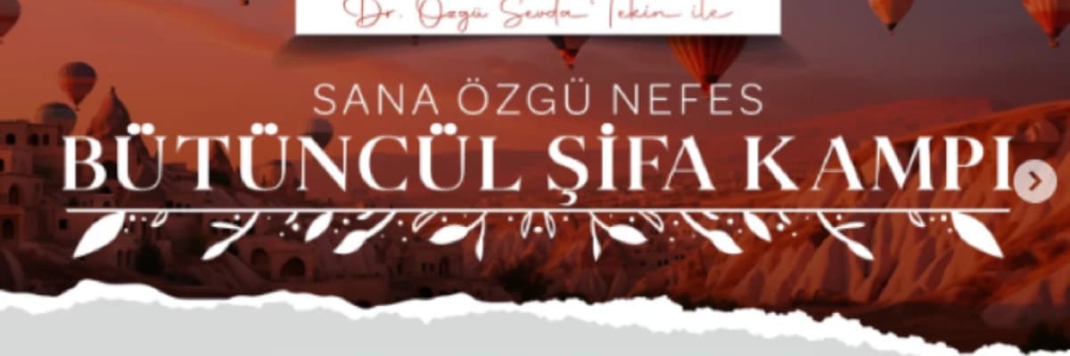 Bütüncül Şifa Kampı 🌿