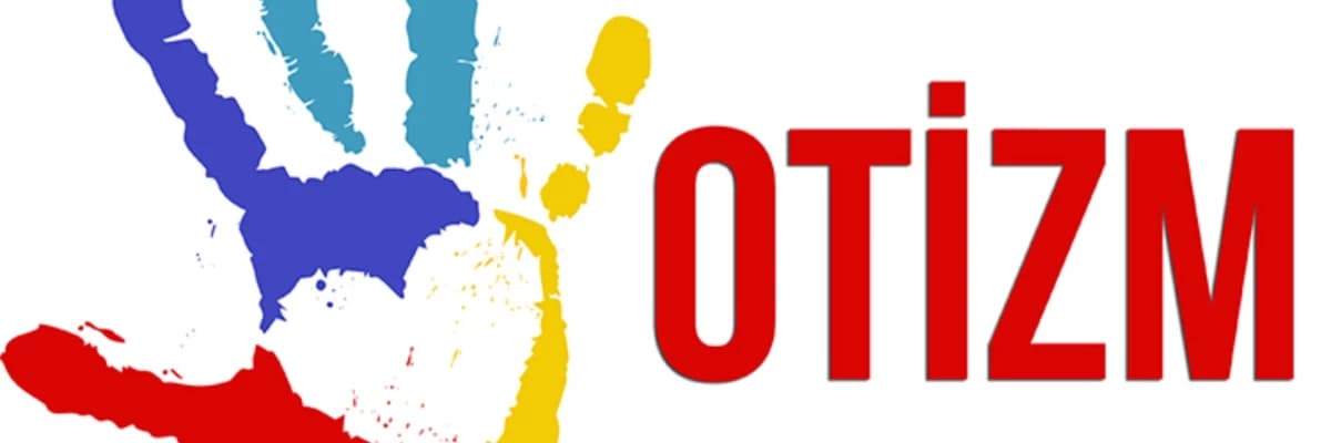 OTİZM’i fark etmekte geç kalma!