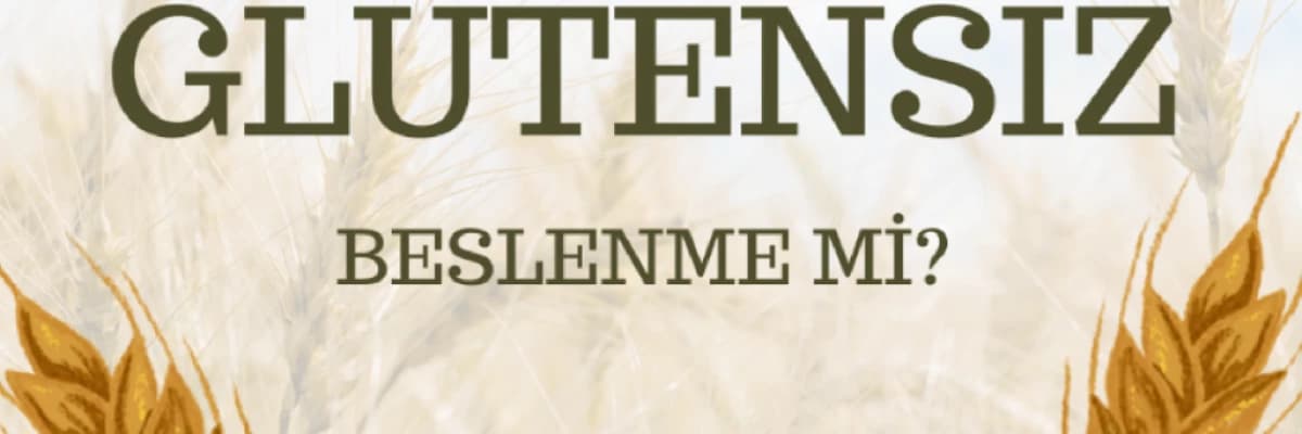Zayıflamanın Sırrı Glutensiz Beslenme Mi?