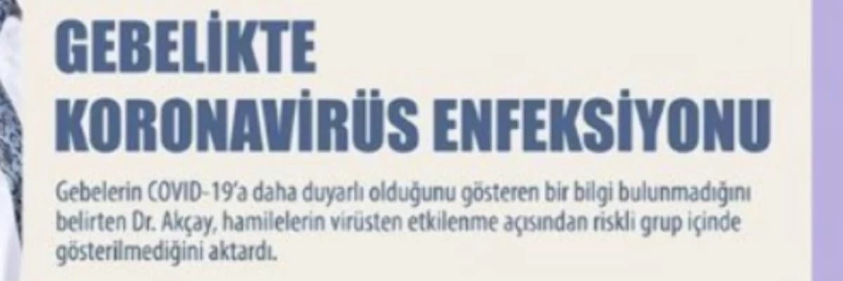 Gebelikte Koronavirüs Enfeksiyonu