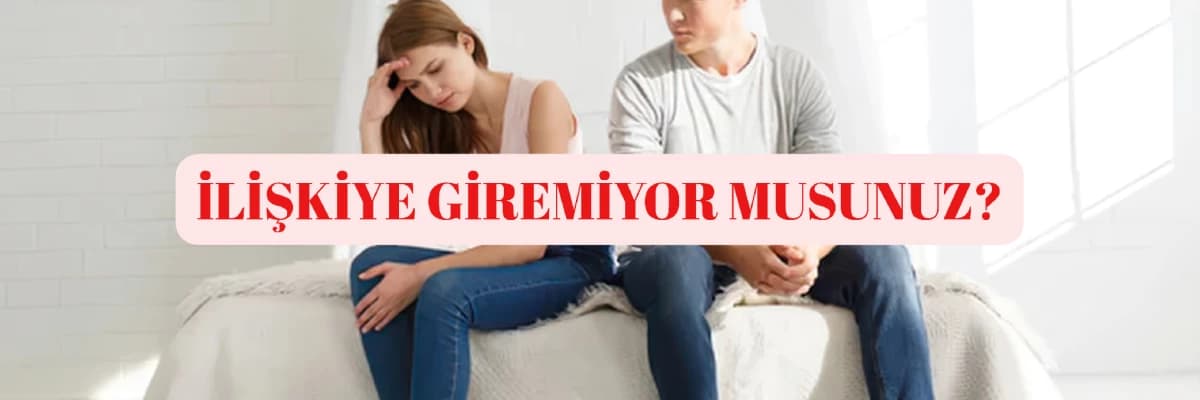 Vajinismus: İlişkiye Giremiyorum, Bende Bir Sorun mu Var?