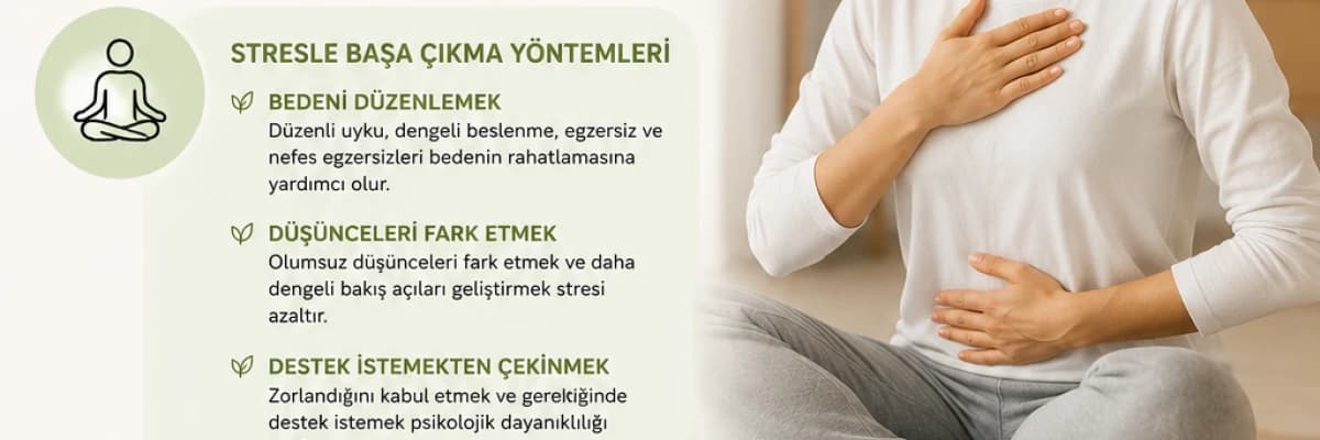 Stresle Başa Çıkmak: Zihni ve Bedeni Dengede Tutabilmek
