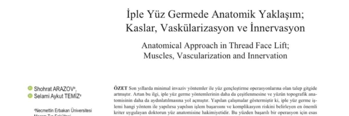 İple Yüz Germede Anatomik Yaklaşım; Kaslar, Vaskülarizasyon ve İnnervasyon