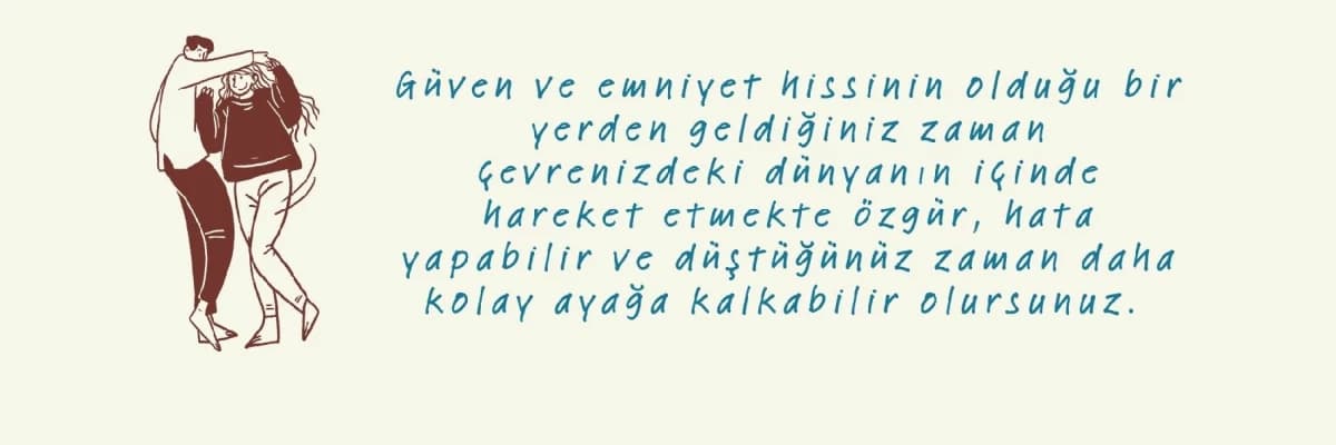 Güvende Hissetmek: Hata Yapmaktan Korkmadan Yaşamak Mümkün mü?