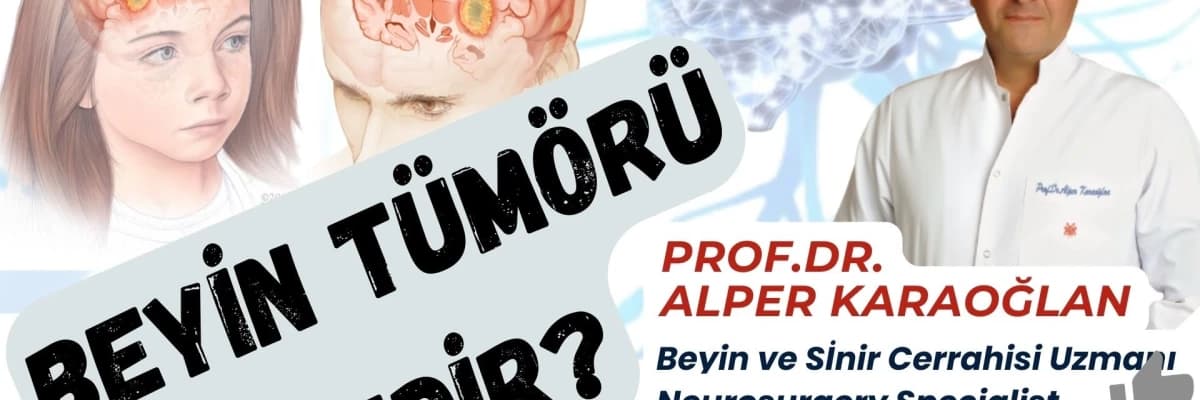 BEYİN TÜMÖRÜ Nedir?