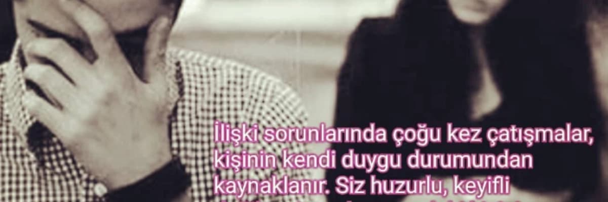 İlişki sorunlarına bir de bu gözle bakın