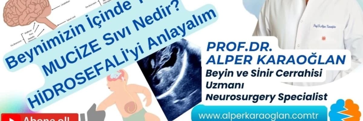 Beynimizin İçinde Yüzdüğü MUCİZE Sıvı Nedir? | HİDROSEFALİ’yi Anlayalım