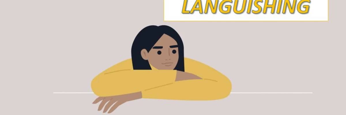 Languishing