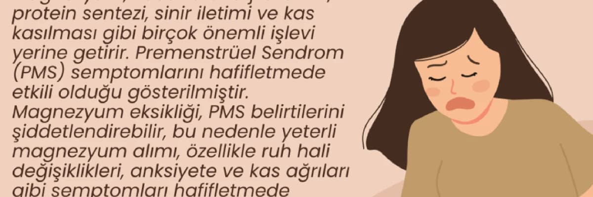 Premenstrüel Sendromun Yönetiminde Magnezyumun Rolü: Beslenme ve Tedavi Yöntemleri
