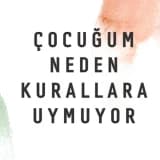 ÇOCUĞUM NEDEN KURALLARA UYMUYOR