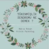 Tükenmişlik Sendromu ne demek?