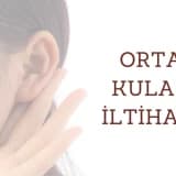 Orta Kulak İltihabı