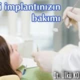 İmplantınızın Bakımı