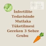 İnfertilite tedavisinde mutlaka tüketilmesi gereken sebzeler