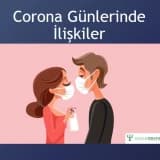Corona Günlerinde İlişkiler