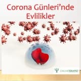 Corona günlerinde evlilikler ve eşler arasındaki ilişki