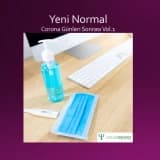 Yeni Normal Corona Günleri Sonrası Vol.1