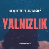 Yalnızlık - Gerçekten yalnız mısın?