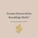 Travma Sonrası Stres Bozukluğu Belirtileri ve Tedavisi