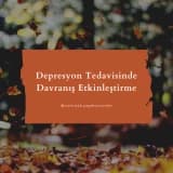 Depresyon Tedavisinde Davranış Etkinleştirme