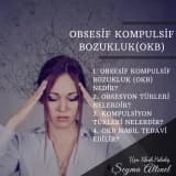OBSESİF KOMPULSİF BOZUKLUK (OKB) NEDİR VE TEDAVİ EDİLEBİLİR Mİ?