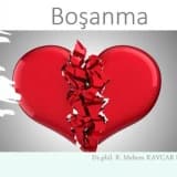 Boşanma ve Sonrası