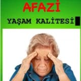Afazili Bireylerde Yaşam KALİTESİ