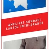 Ameliyat Sonrası Laktoz İntoleransı