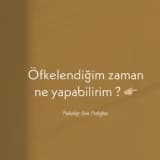 Öfkelendiğim Zaman Ne Yapabilirim?
