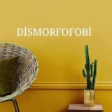 DİSMORFOFOBİ