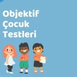 Objektif Çocuk Testleri