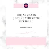 Boşanmanın Çocuk Üzerindeki Etkileri Nedir?