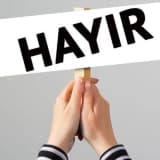 Neden Hayır Diyemiyoruz