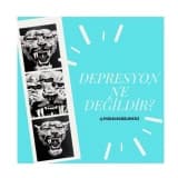 Depresyon Ne Değildir?