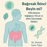 🦠 Bağırsak İkinci Beyin mi? Mikrobiyota Sağlığının Vücut ve Zihin Üzerindeki Etkileri