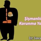 Şişmanlıktan korunma yolları