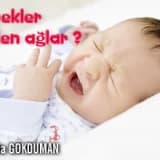 Bebekler neden ağlar ?