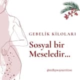 Gebelik Kiloları Sosyal Bir Meseledir