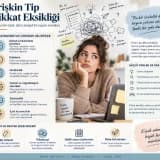 Erişkin Tip Dikkat Eksikliği: Belirtileri, Nedenleri ve Tedavisi