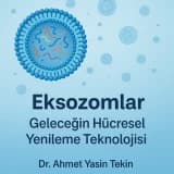 Eksozomlar: Geleceğin Hücresel Yenileme Teknolojisi
