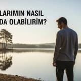 Duygularımın Nasıl Farkında Olabilirim ?