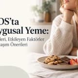 PCOS ve Yeme Bozuklukları İlişkisinde Sezgisel Yemenin Rolü