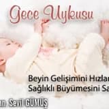 Gece Uykusu Beyin Gelişimini Hızlandırır ve Bebeğinizin Sağlıklı Büyümesini Sağlar !