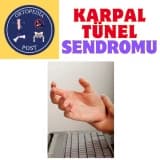 KARPAL TÜNEL SENDROMU