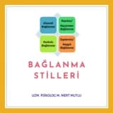 İlişkilerde Bağlanma Stilleri ve Önemi