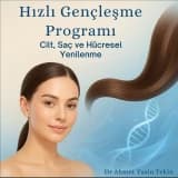 🧬 Hızlı Gençleşme Programı: Cilt, Saç ve Hücresel Yenilenme