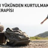 GEÇMİŞİN YÜKÜNDEN KURTULMAK- EMDR TERAPİSİ