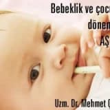 Bebeklik ve çocukluk döneminde aşılar